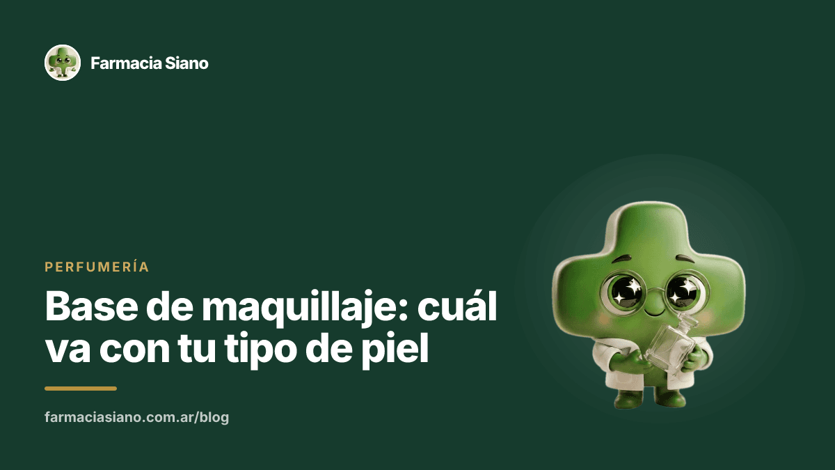 Base de maquillaje: cuál va con tu tipo de piel