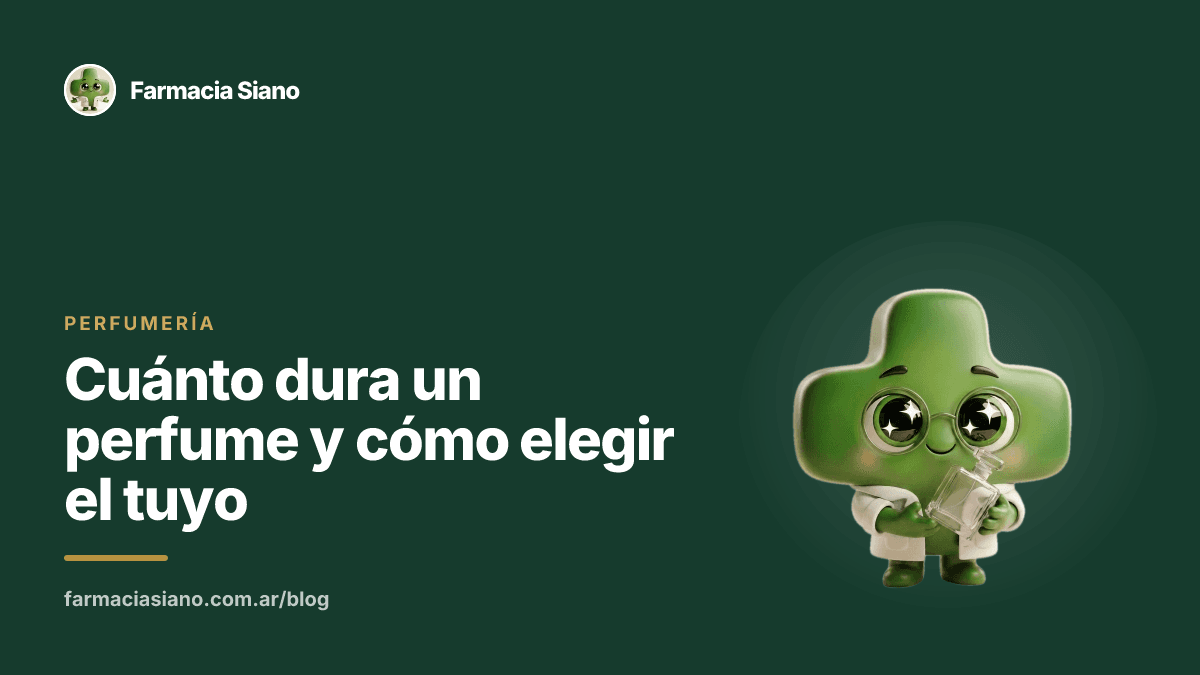 Cuánto dura un perfume y cómo elegir el tuyo
