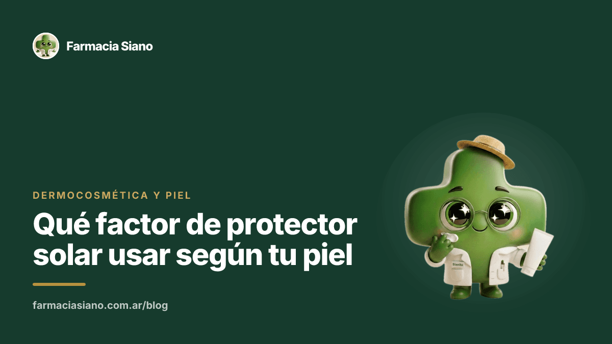 Qué factor de protector solar usar según tu piel