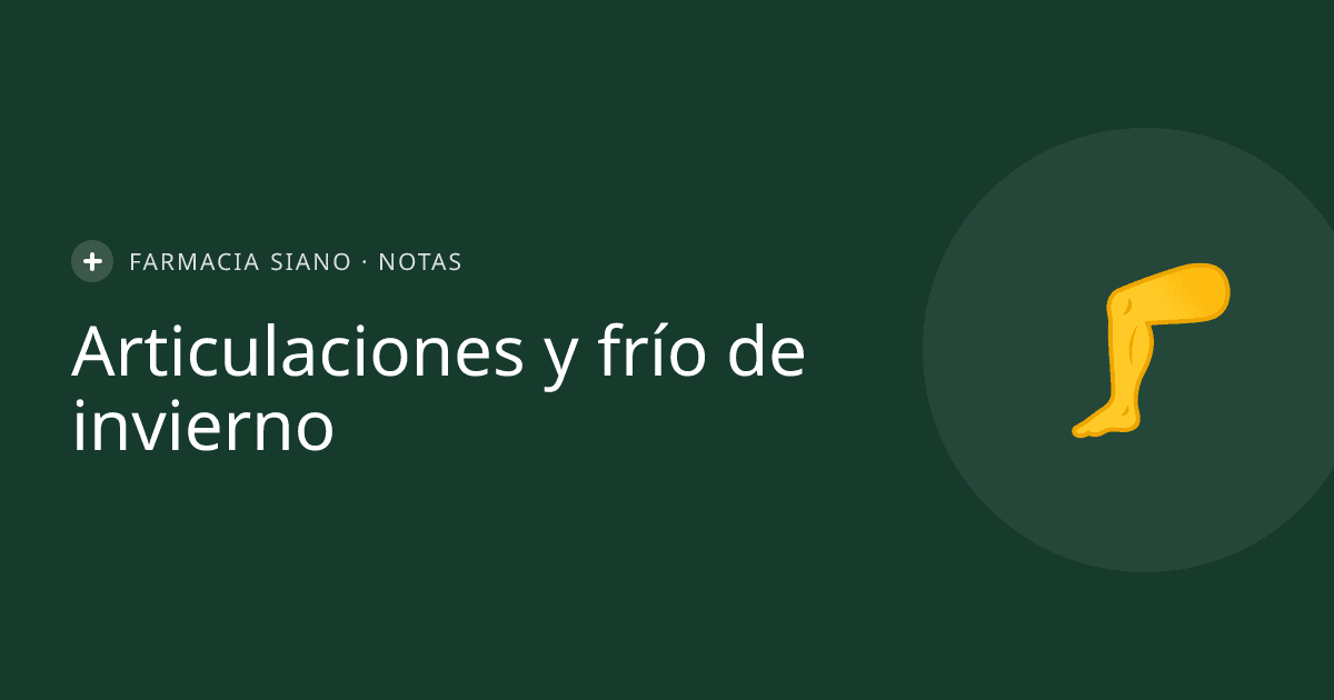 Dolor de articulaciones en invierno: por qué se sienten más y cómo cuidarlas