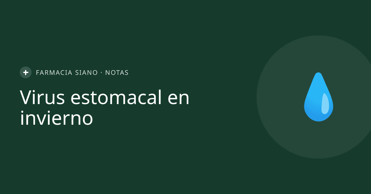 Virus estomacal en invierno: cómo cuidar la hidratación de la familia